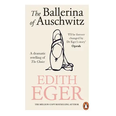 The Ballerina of Auschwitz - Edith Eger