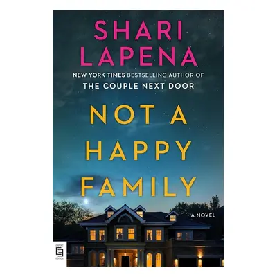 Not a Happy Family - Shari Lapena