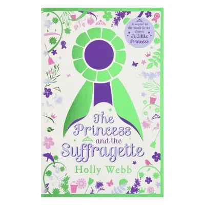 The Princess and the Suffragette - Holly Webbová