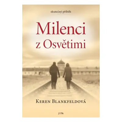 Milenci z Osvětimi - Keren Blankfeldová