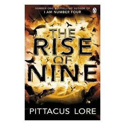 I Am Number Four 03. The Rise of Nine - Pittacus Lore