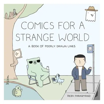 Comics for a Strange World - Reza Farazmand