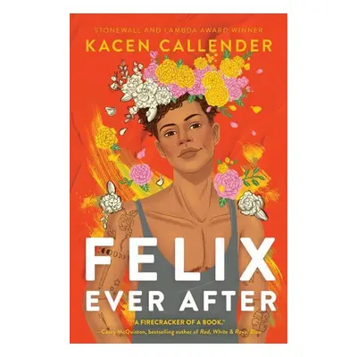 Felix Ever After - Kacen Callender