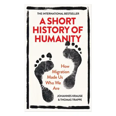 A Short History of Humanity - Johannes Krause