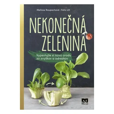 Nekonečná zelenina - Felix Lill