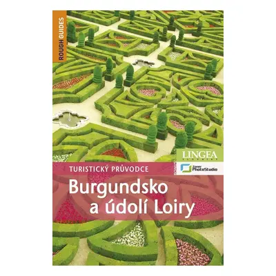 Burgundsko a údolí Loiry - Autor Neuveden