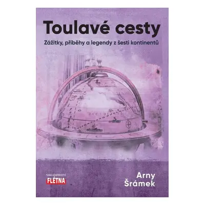 Toulavé cesty - Arny Šrámek