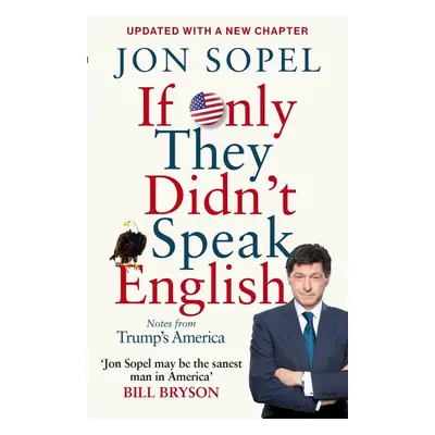 If Only They Didn't Speak English - Jon Sopel