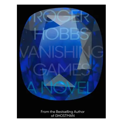 Vanishing Games - Roger Hobbs