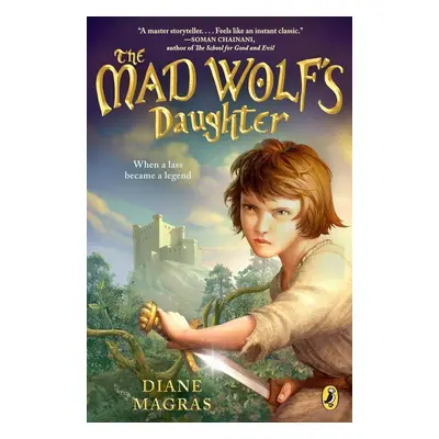 The Mad Wolf's Daughter - Diane Magras