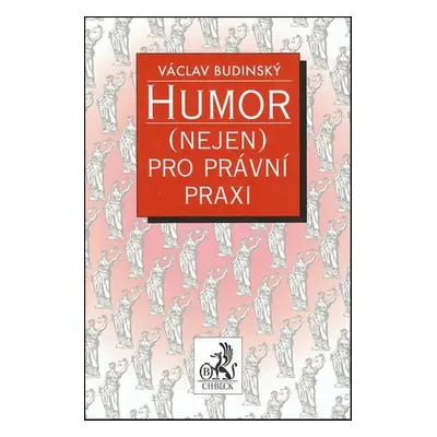 Humor (nejen) pro právní praxi - Václav Budínský