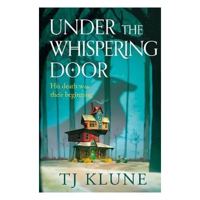 Under the Whispering Door - T. J. Klune