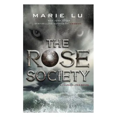 The Young Elites 2. The Rose Society - Marie Lu