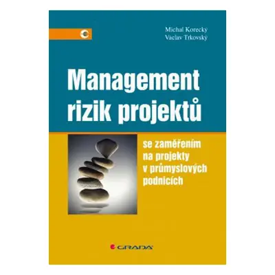 Management rizik projektů - Václav Trkovský