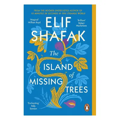 The Island of Missing Trees - Elif Shafak