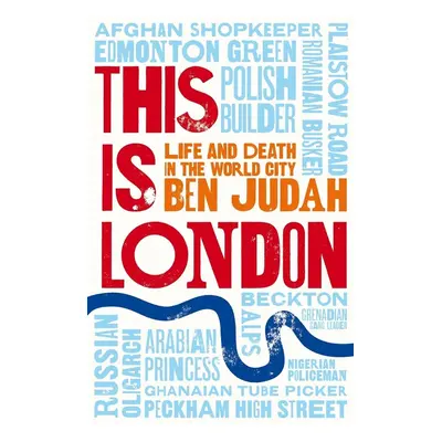 This is London - Ben Judah