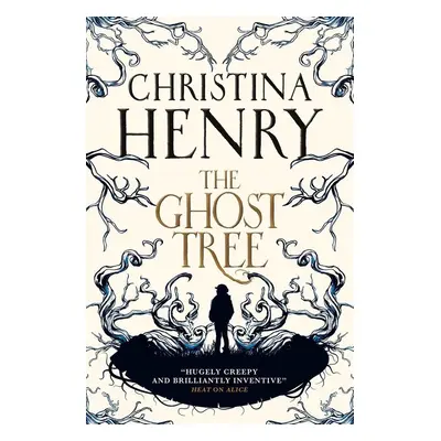 The Ghost Tree - Christina Henry