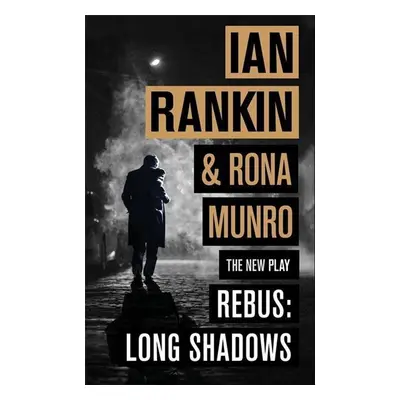 Long Shadows - Ian Rankin