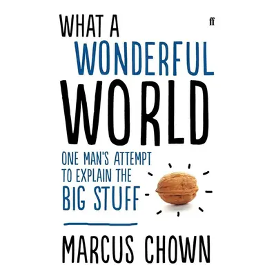 What a Wonderful World - Marcus Chown