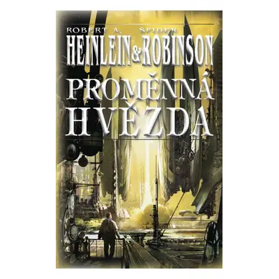 Proměnná hvězda - Robert A. Heinlein