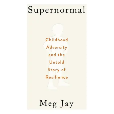 Supernormal - Meg Jay