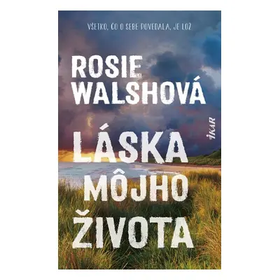 Láska môjho života - Rosie Walsh