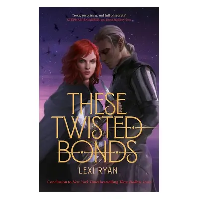 These Twisted Bonds - Lexi Ryanová