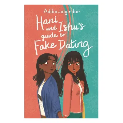 Hani and Ishu's Guide to Fake Dating - Autor Neuveden