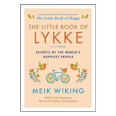 The Little Book of Lykke - Meik Wiking