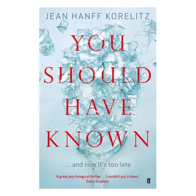 You Should Have Known - Jean Hanff Korelitz