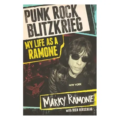 Punk Rock Blitzkrieg - Marky Ramone