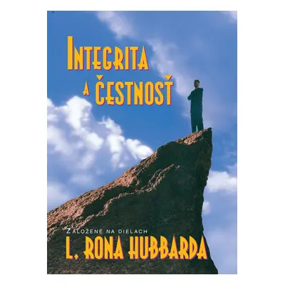 Integrita a čestnosť - L. Ron Hubbard