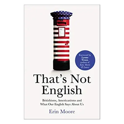 That's Not English - Erin Moore