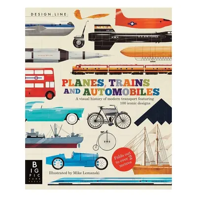 Design Line: Planes, Trains and Automobiles - Chris Oxlade