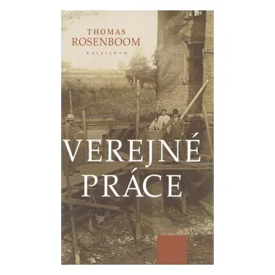 Verejné práce - Thomas Rosenboom