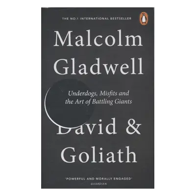 David and Goliath - Malcolm Gladwell