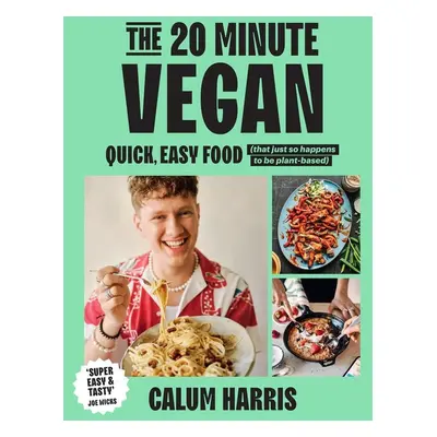 The 20-Minute Vegan - Autor Neuveden