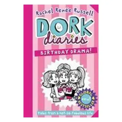 Dork Diaries 13: Birthday Drama! - Rachel Renee Russell