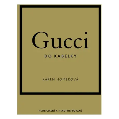 Gucci do kabelky - Karen Homer