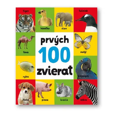 Prvých 100 zvierat - Autor Neuveden