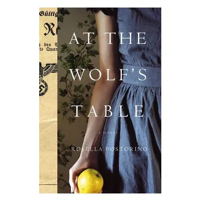 At the Wolf's Table - Rosella Postorino