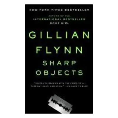 Sharp Objects - Gillian Flynn