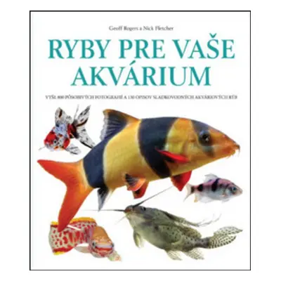 Ryby pre vaše akvárium - Geoff Rogers