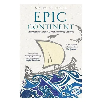 Epic Continent - Nicholas Jubber