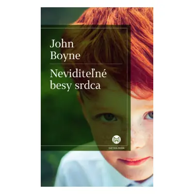 Neviditeľné besy srdca - John Boyne