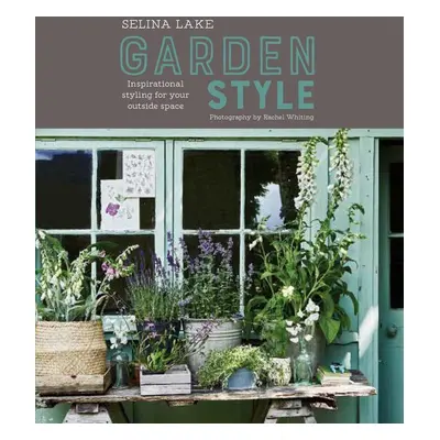 Selina Lake: Garden Style - Selina Lake