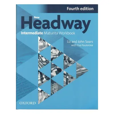 New Headway Fourth Edition Intermediate Maturita Workbook (Czech Edition) - Autor Neuveden