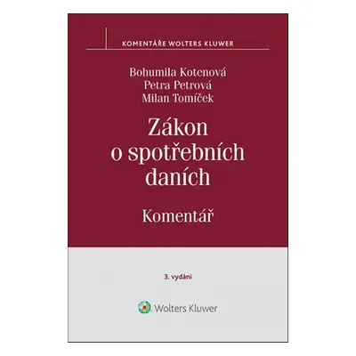 Zákon o spotřebních daních Komentář - Petra Petrová