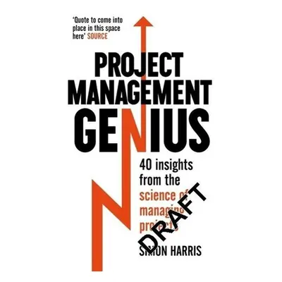 Project Management Genius - Simon Harris