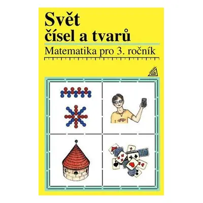 Svět čísel a tvarů - J. Divíšek